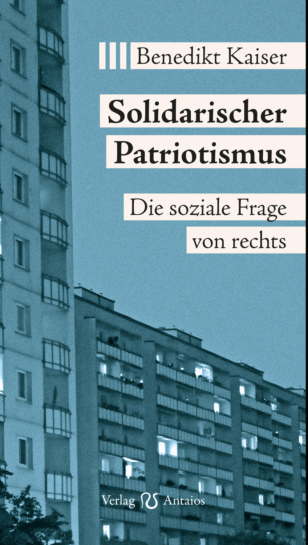 Solidarischer Patriotismus. Die soziale Frage von rechts