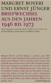 Margret Boveri und Ernst Jünger: Briefwechsel aus den Jahren 1946 bis 1973