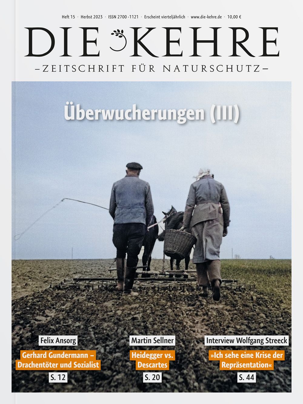 Die Kehre 15 – Überwucherungen III
