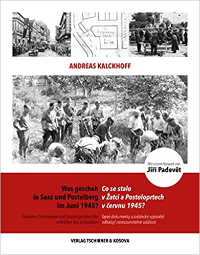 Was geschah in Saaz und Postelberg im Juni 1945