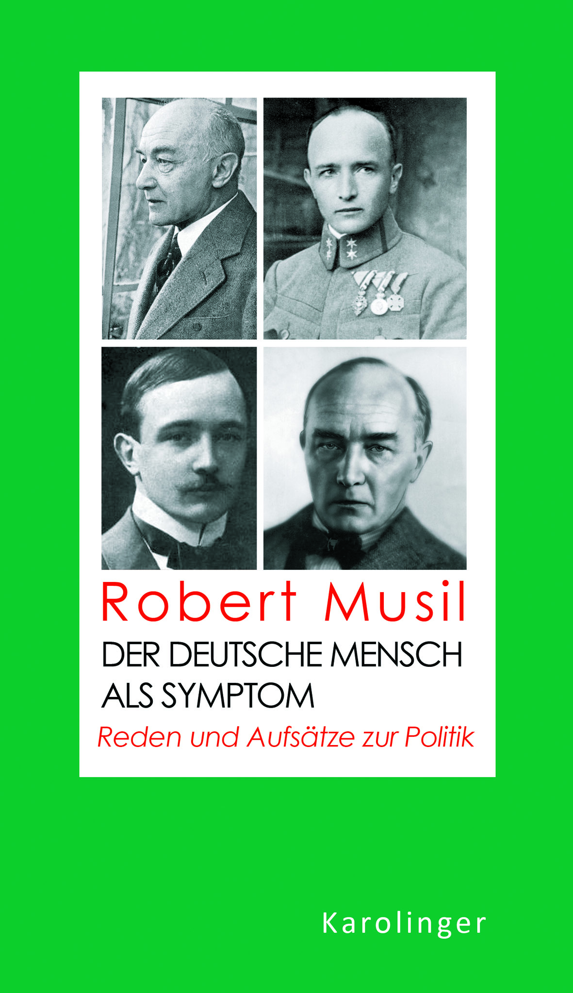 Der deutsche Mensch als Symptom. Aufsätze und Reden zur Politik