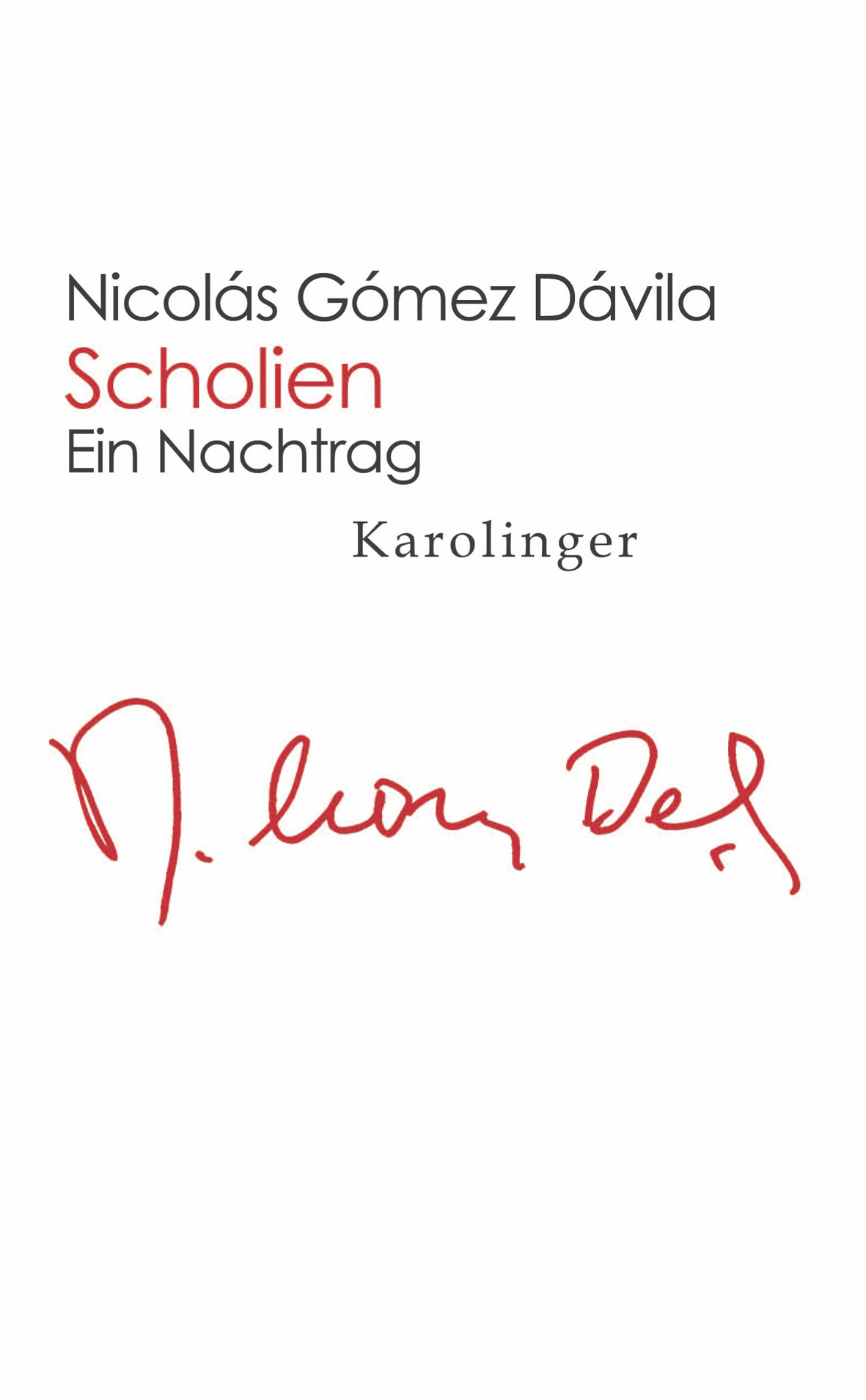 Scholien. Ein Nachtrag
