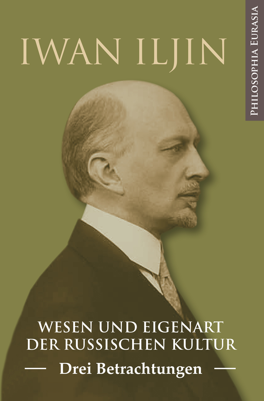 Wesen und Eigenart der russischen Kultur. Drei Betrachtungen