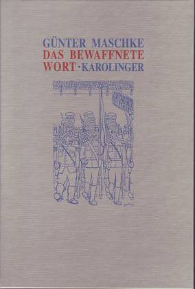 Das bewaffnete Wort. Aufsätze aus den Jahren 1973-1993