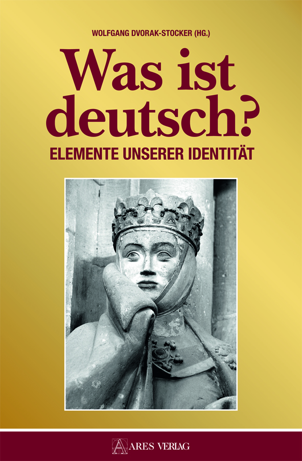 Was ist deutsch? Elemente unserer Identität
