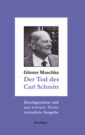 Der Tod des Carl Schmitt