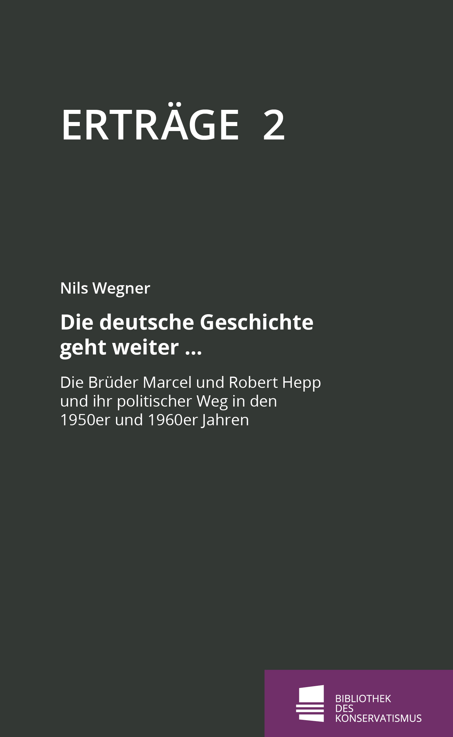 Erträge 2 - Die deutsche Geschichte geht weiter