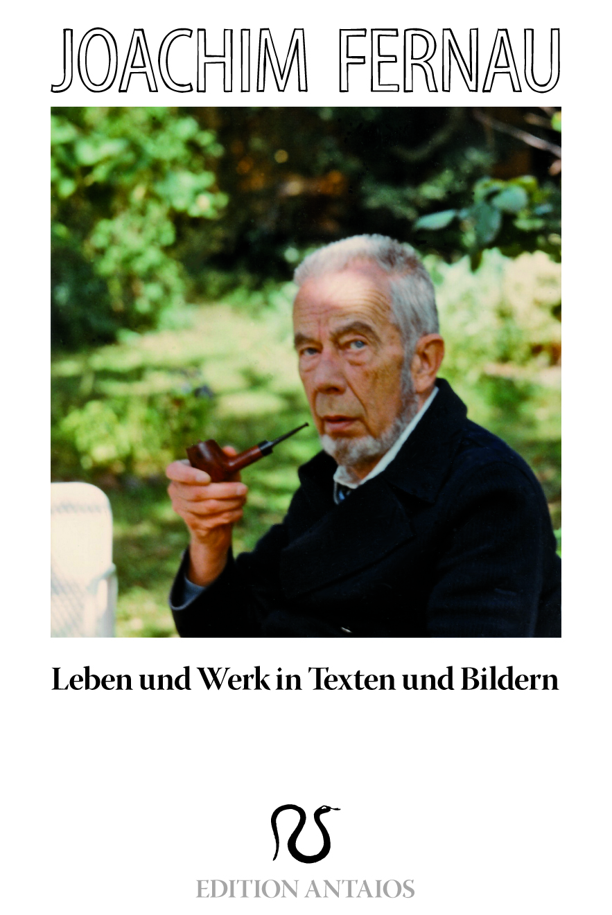 Joachim Fernau. Leben und Werk in Texten und Bildern