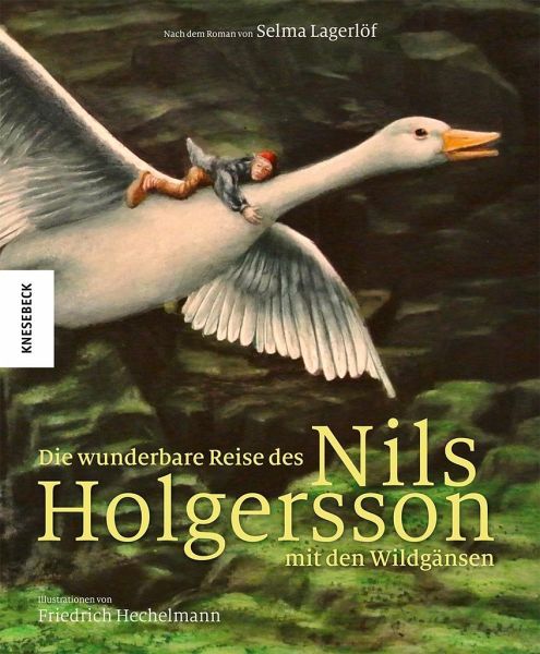 Die wunderbare Reise des Nils Holgersson