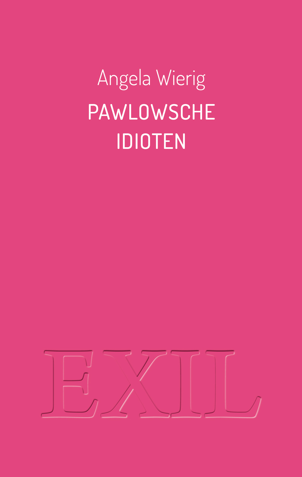 Pawlowsche Idioten