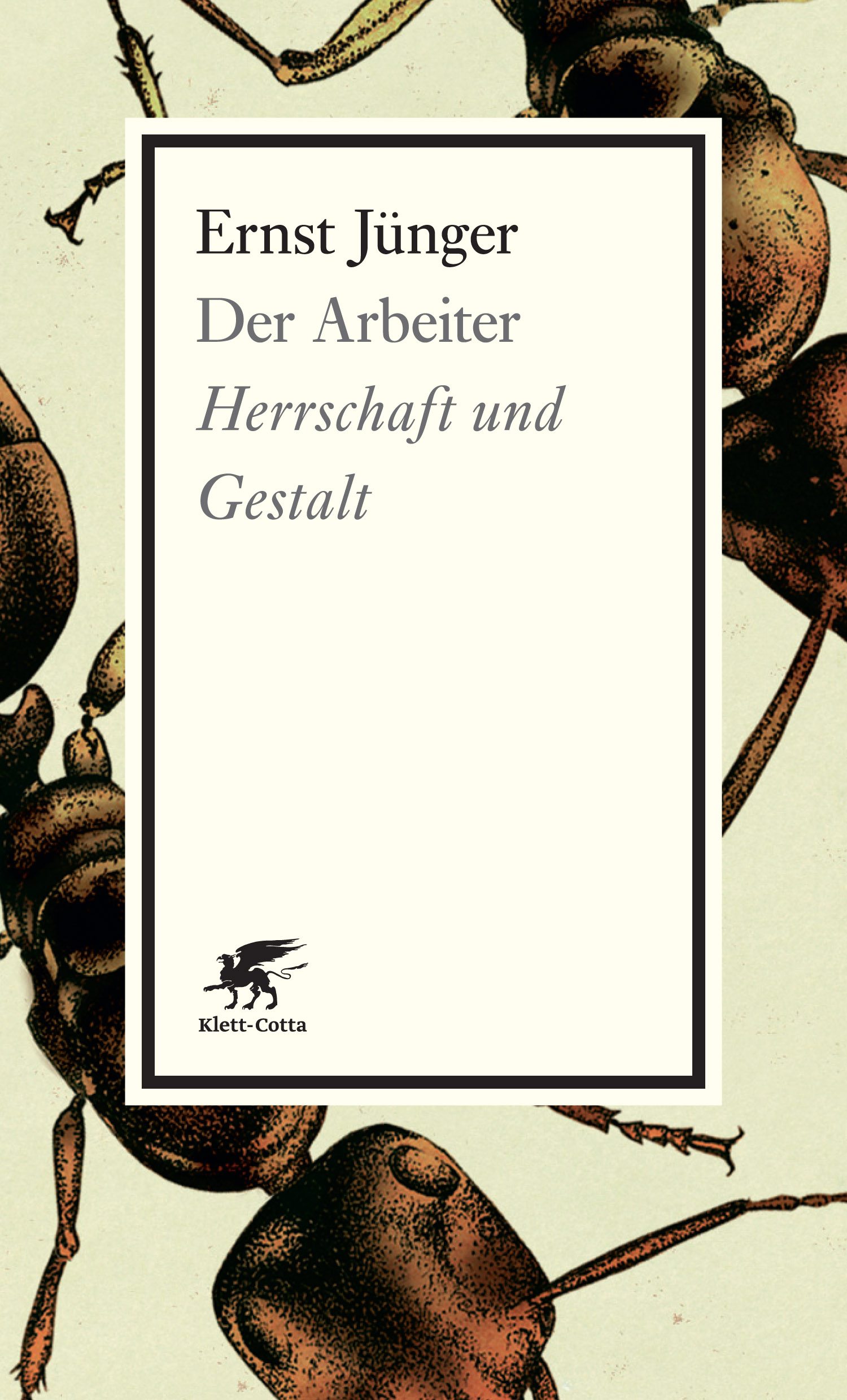 Der Arbeiter. Herrschaft und Gestalt