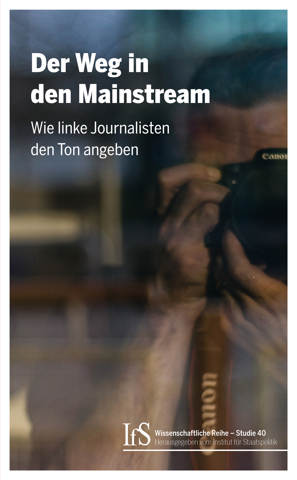 Der Weg in den Mainstream. Wie linke Journalisten den Ton angeben