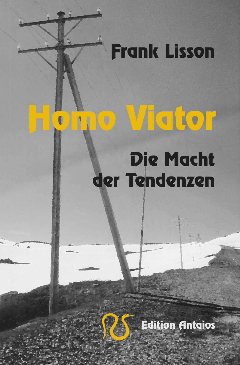 Homo Viator. Die Macht der Tendenzen