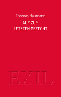 Auf zum letzten Gefecht