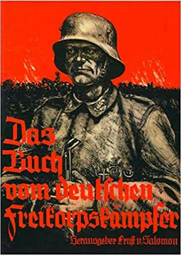 Das Buch vom deutschen Freikorpskämpfer