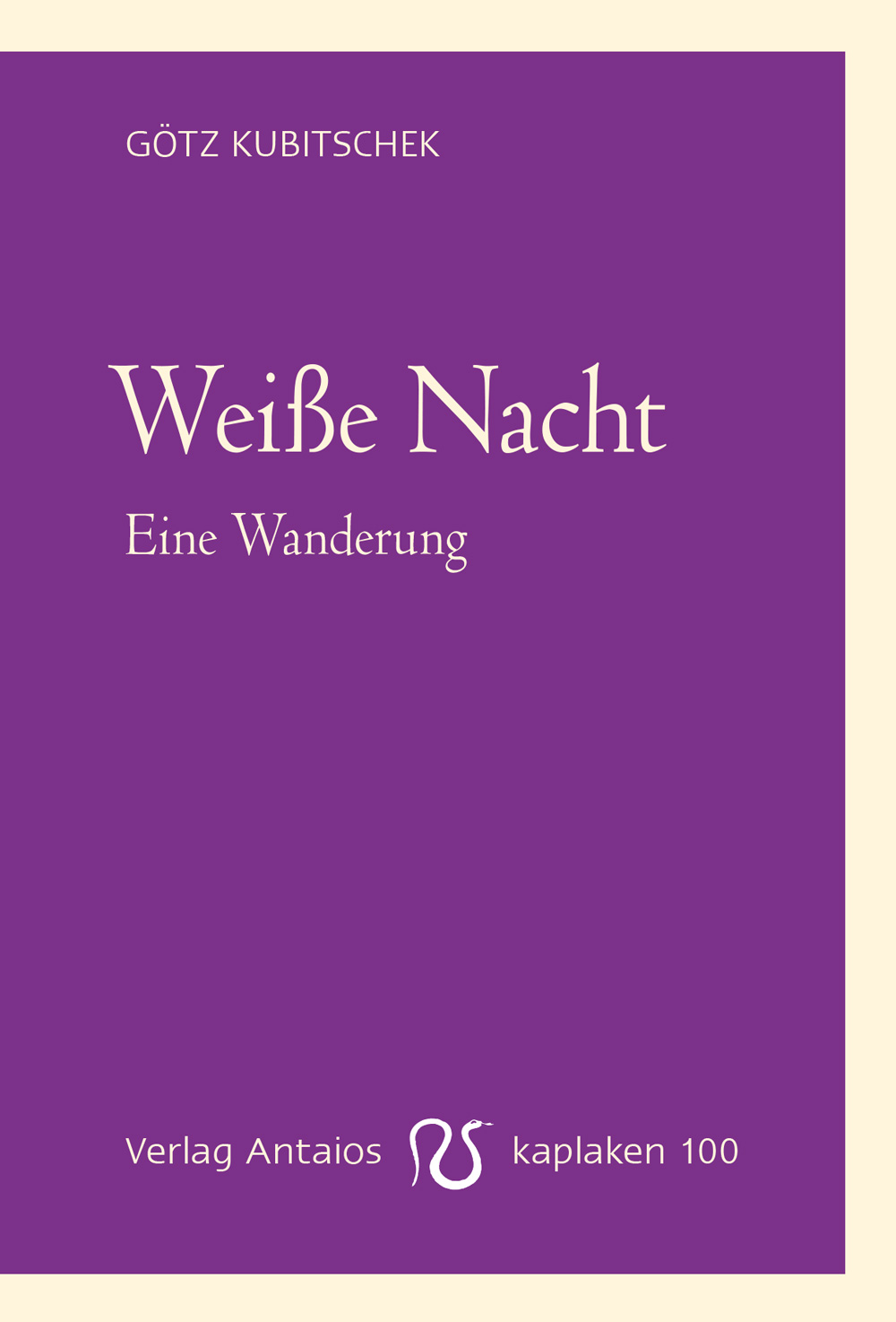 Weiße Nacht. Eine Wanderung