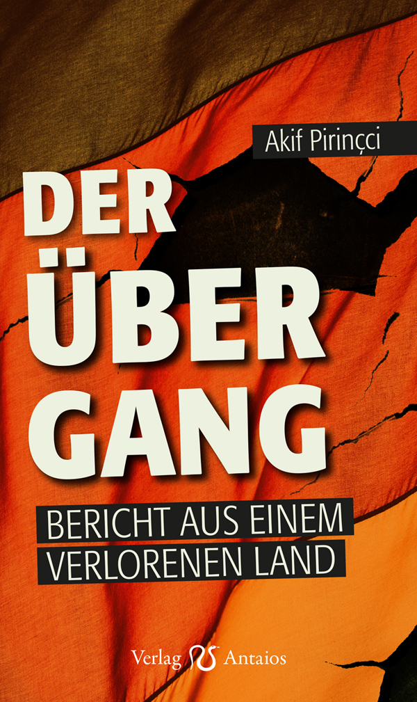 Der Übergang. Bericht aus einem verlorenen Land