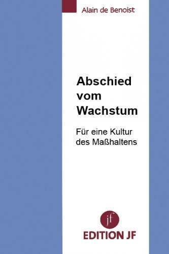 Abschied vom Wachstum. Für eine Kultur des Maßhaltens