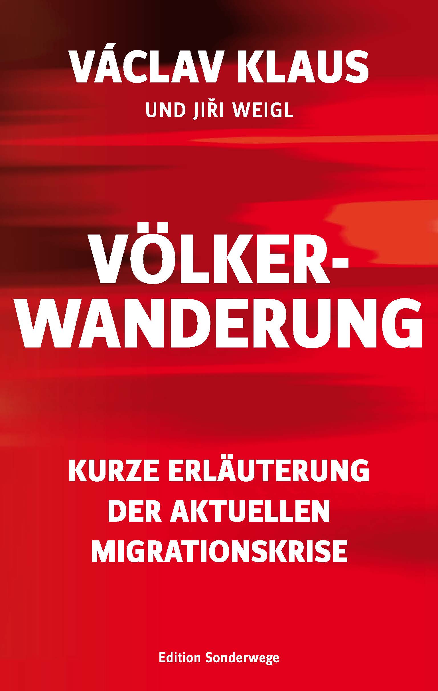 Völkerwanderung. Kurze Erläuterung der aktuellen Migrationskrise